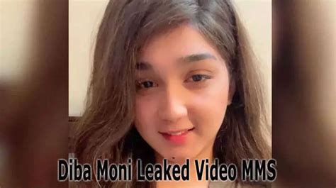 Diba Moni Leaked Video and MMS Goes Viral Online Sparking .